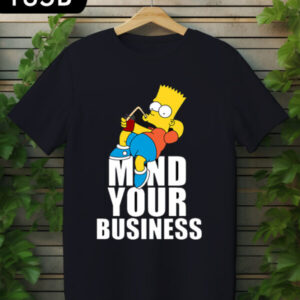 Mind Your Business Tshirt