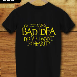 Bad Idea T-Shirt (Black)